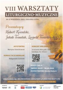 VIII Zielonogórskie Warsztaty Liturgiczno-muzyczne 2024